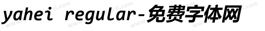 yahei regular字体转换